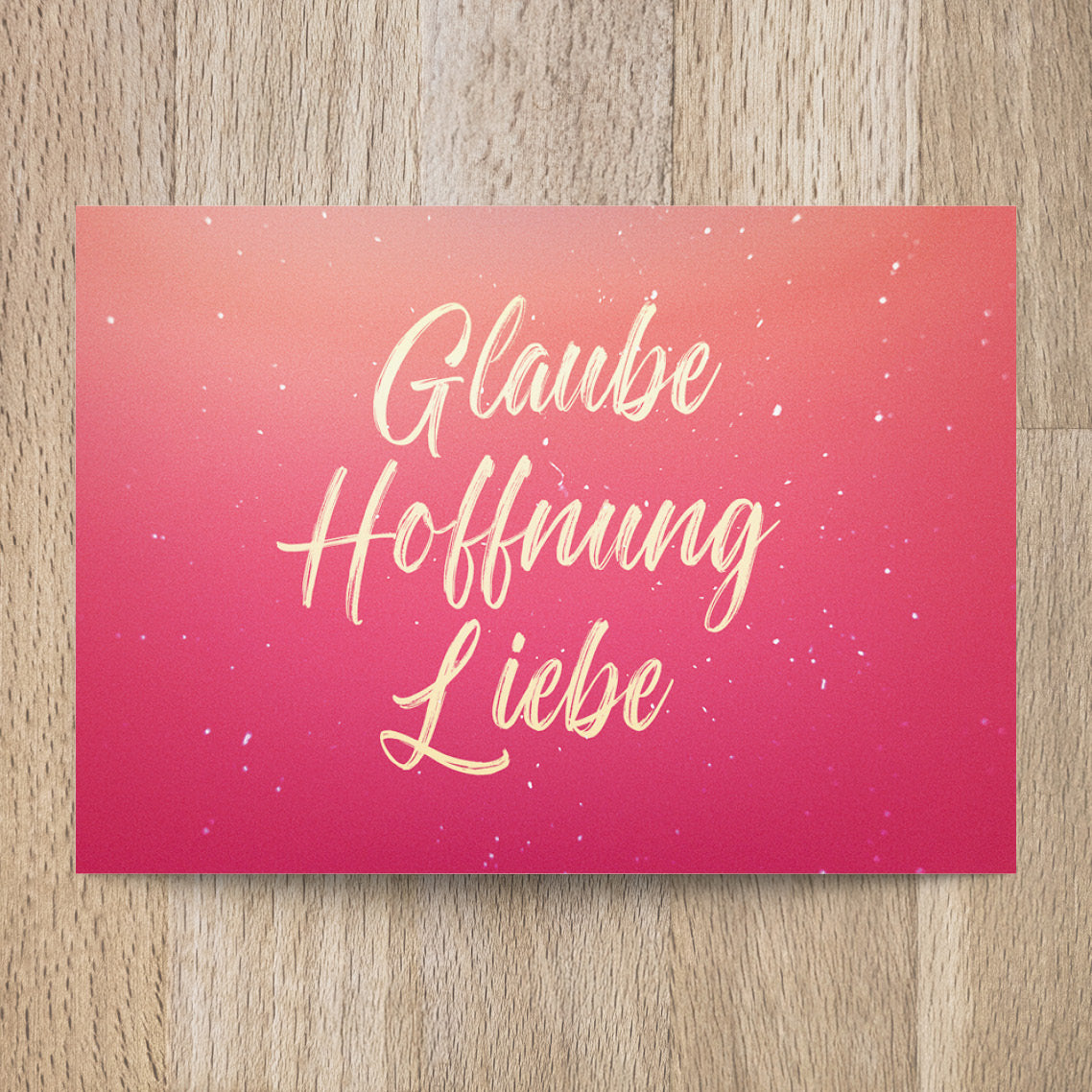 Postkarte Glaube Hoffnung Liebe