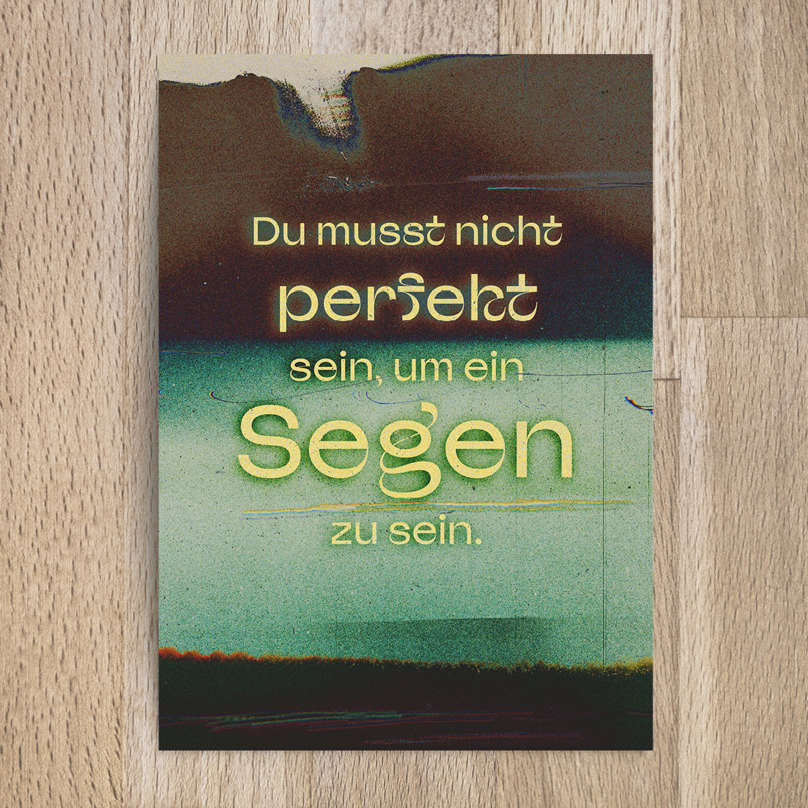 Postkarte Du musst nicht perfekt sein, um ein Segen zu sein
