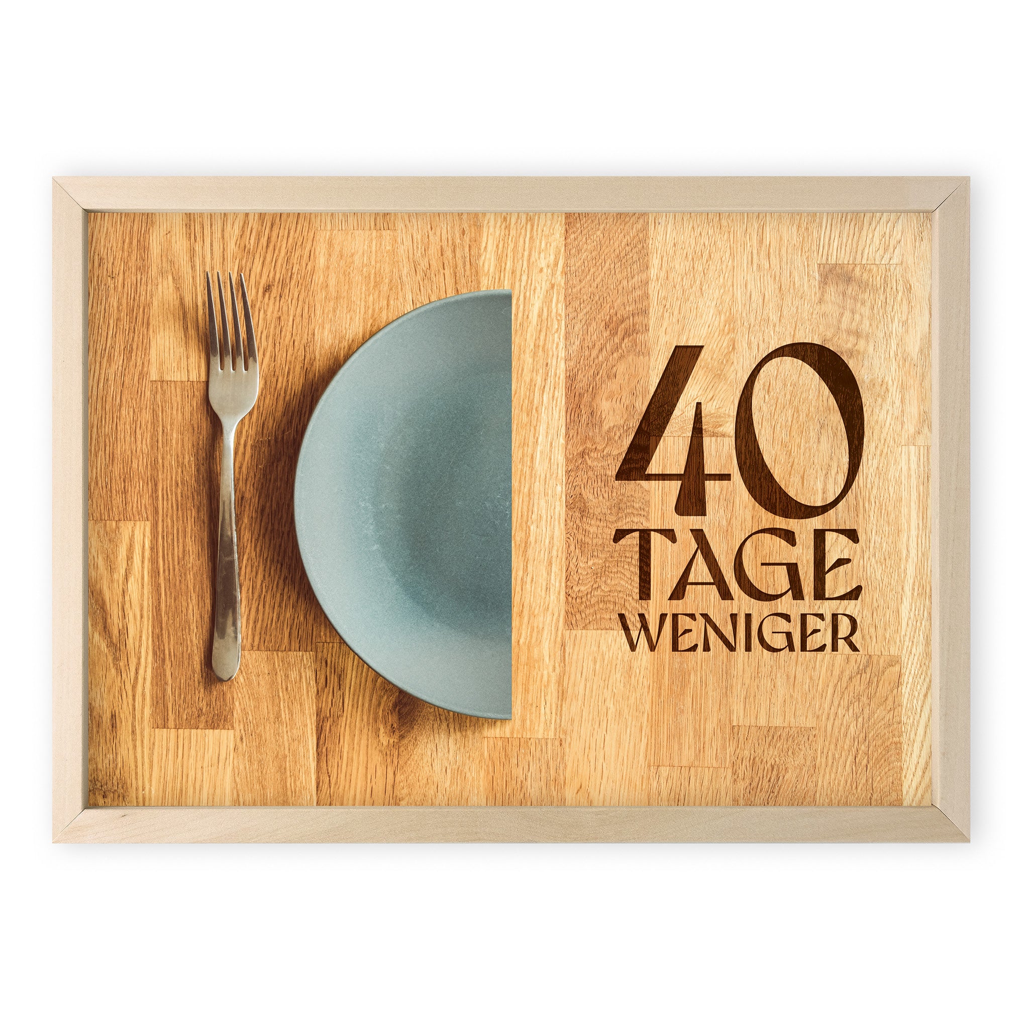 Poster 40 Tage weniger. Motiv Halber Teller Fastenzeit