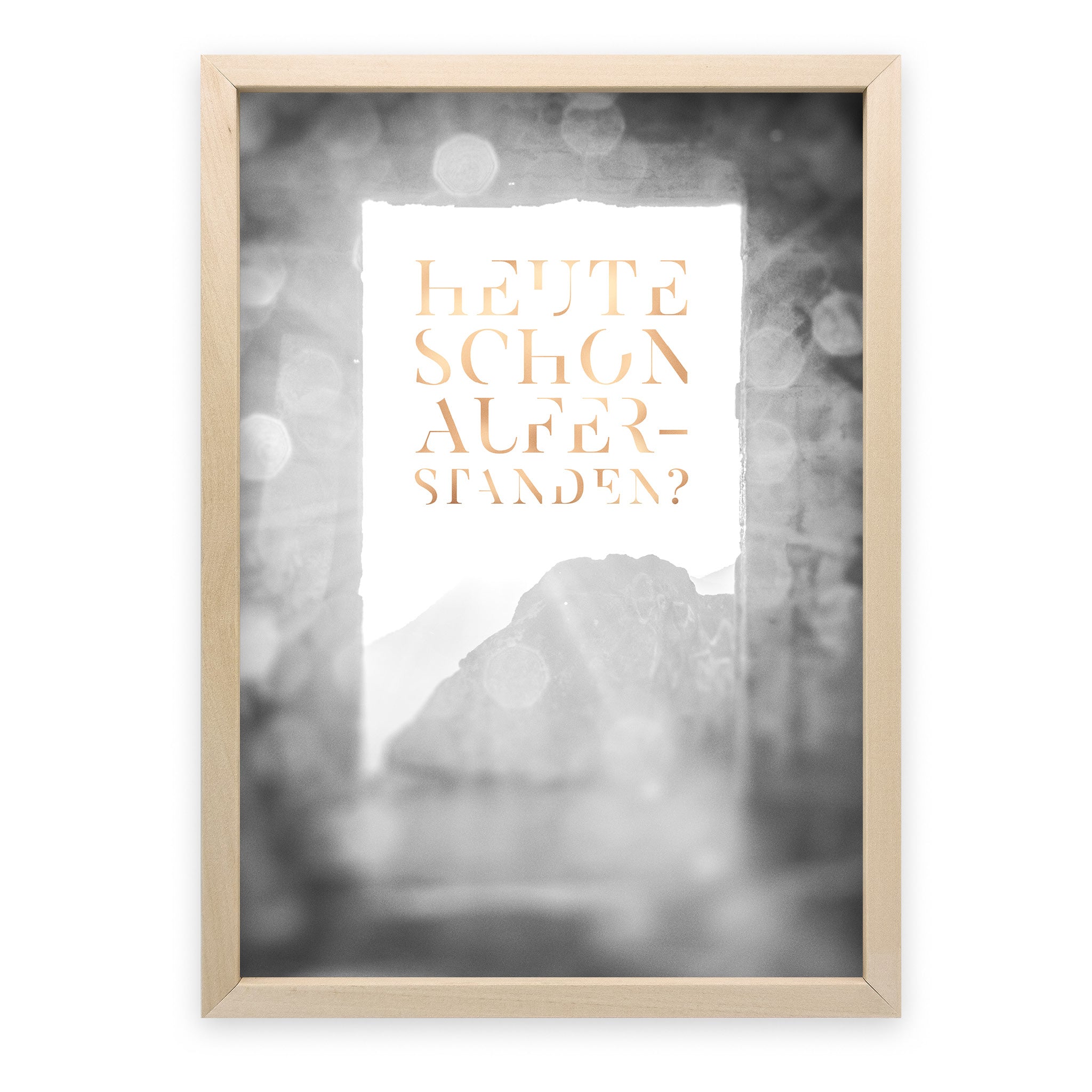 Poster Heute schon auferstanden?