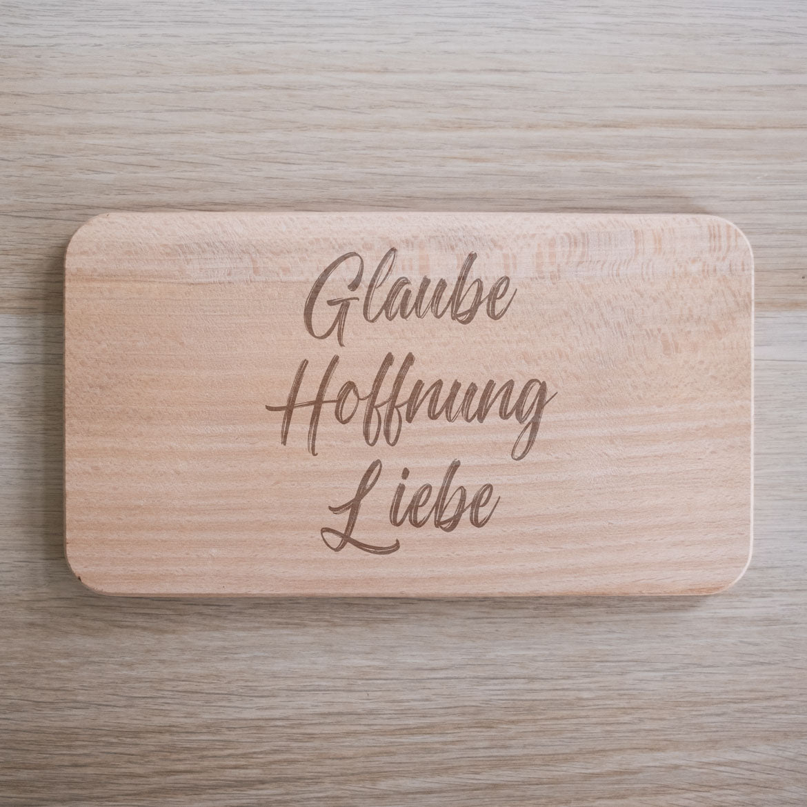 Frühstücksbrett Glaube Hoffnung Liebe