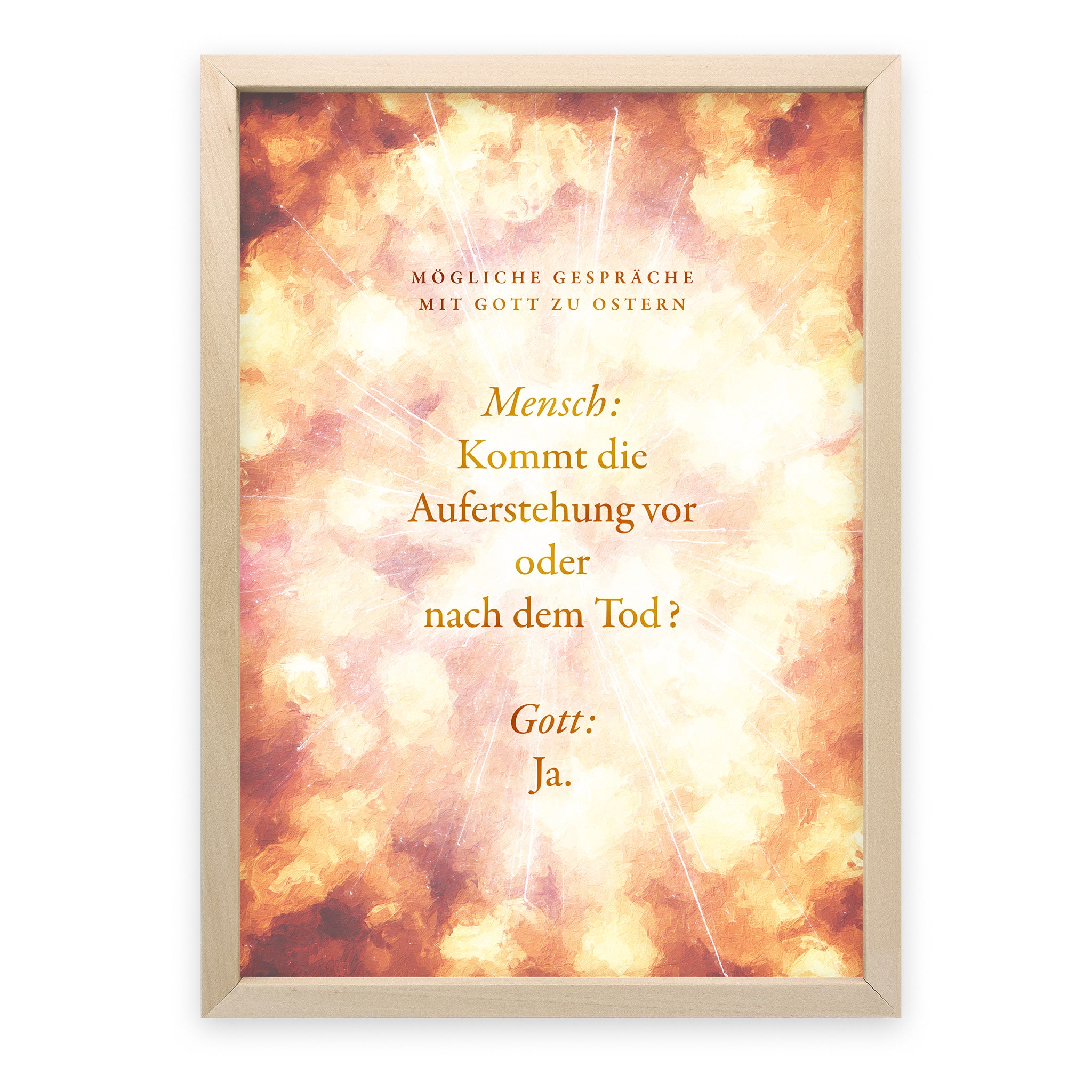 Poster Kommt die Auferstehung vor oder nach dem Tod?