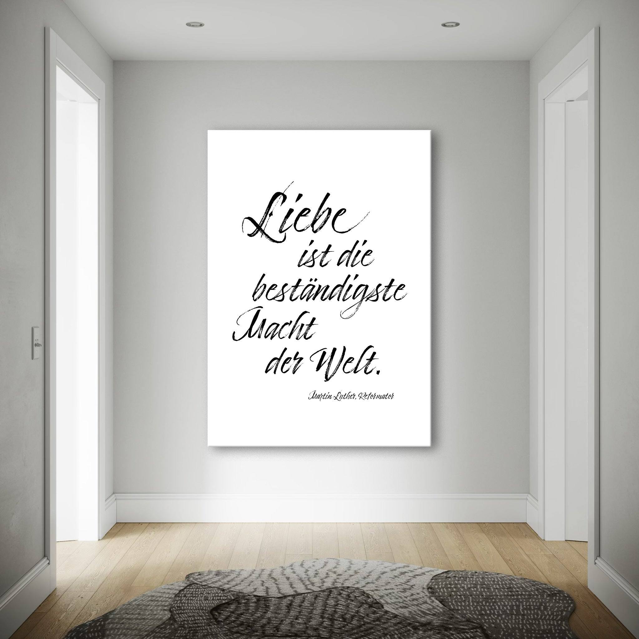 Leinwand Liebe ist die beständigste Macht der Welt. Martin Luther, Reformator